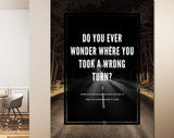 Wrong Turn Canvas Print // Do You Ever Wonder Where You Took A Wrong Turn? // Canvas Wall Decor