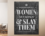 Independent Woman Canvas Print // Feminist Poster Art // Inspirational Modern Art // Black Grunge Rustic Art / Women Set Goals And Slay Them