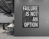 Failure Is Not An Option Canvas Print // Gym Wall Art // Office and Home Wall Art // Motivational Modern Art