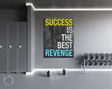 Best Revenge Canvas Print // Success Is The Best Revenge // Gym Wall Art // Office and Home Wall Art // Motivational Wall Decor