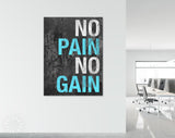 No Pain No Gain Canvas Print // Gym Wall Art // Office Wall Art // Motivational Wall Decor // Inspirational Saying Canvas Print