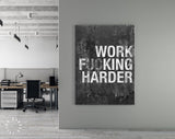 Work Harder Canvas Print // Gym Wall Art // Office Wall Art // Motivational Wall Decor // Inspirational Saying Print // Work F**king Harder