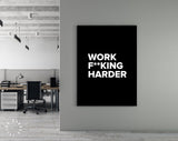 Work Harder Canvas Print // Office Wall Art // Motivational Wall Decor // Inspirational Saying Print // Work F**king Harder