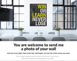 Never Lose Canvas Print // Win or Learn Never Lose // Gym Wall Art // Office and Home Wall Art // Motivational Wall Decor