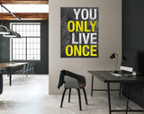 Only Once Canvas Print // You Live Only Once // Gym Wall Art // Office and Home Wall Art // Motivational Wall Decor