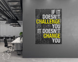 Gym Challenge Canvas Print // If It Doesn't Challenge You It Doesn't Change You // Gym Wall Art // Office Wall Art / Motivational Wall Decor