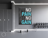 No Pain No Gain Canvas Print // Gym Wall Art // Office Wall Art // Motivational Wall Decor // Inspirational Saying Canvas Print