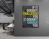 Gym Canvas Print // If It Doesn't Challenge You It Doesn't Change You // Gym Wall Art // Office Wall Art // Motivational Wall Decor