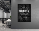 Maturity Quote Canvas Print // Canvas Office Decor Entrepreneur Motivation // Motivational Wall Art // Philosophy quotes wall art