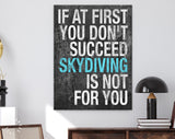 Skydiving Canvas Print // If At First You Don't Succeed Skydiving Is Not For You // Motivational Quote // Success Inspiration