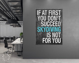 Skydiving Canvas Print // If At First You Don't Succeed Skydiving Is Not For You // Motivational Quote // Success Inspiration