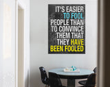 Mark Twain Quote Canvas Print // It's Easier To Fool People Than To Convince Them That They Have Been Fooled // Mark Twain Quote Wall Art