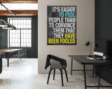 Mark Twain Quote Canvas Print // It's Easier To Fool People Than To Convince Them That They Have Been Fooled // Mark Twain Quote Wall Art