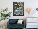 Bachelor Party Canvas Print // You Have Two Options In Life Stay Single And Feel Unhappy Or Get Married And Wish You Were Dead